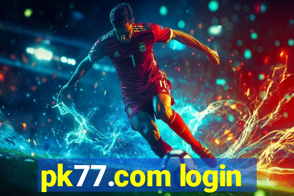 pk77.com login